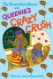 [Berenstain Bears Big Chapter Books 01] • Berenstain Bears Chapter Book · Queenie's Crazy Crush